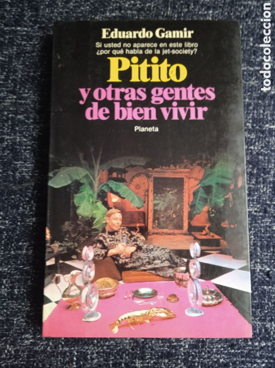 Second hand books: PITITO Y OTRAS GENTES DE BIEN VIVIR. / EDUARDO GAMIR. 1&ordf; EDICI&Oacute;N 1984. -. BIOGRAF&Iacute;A. SOCIEDAD