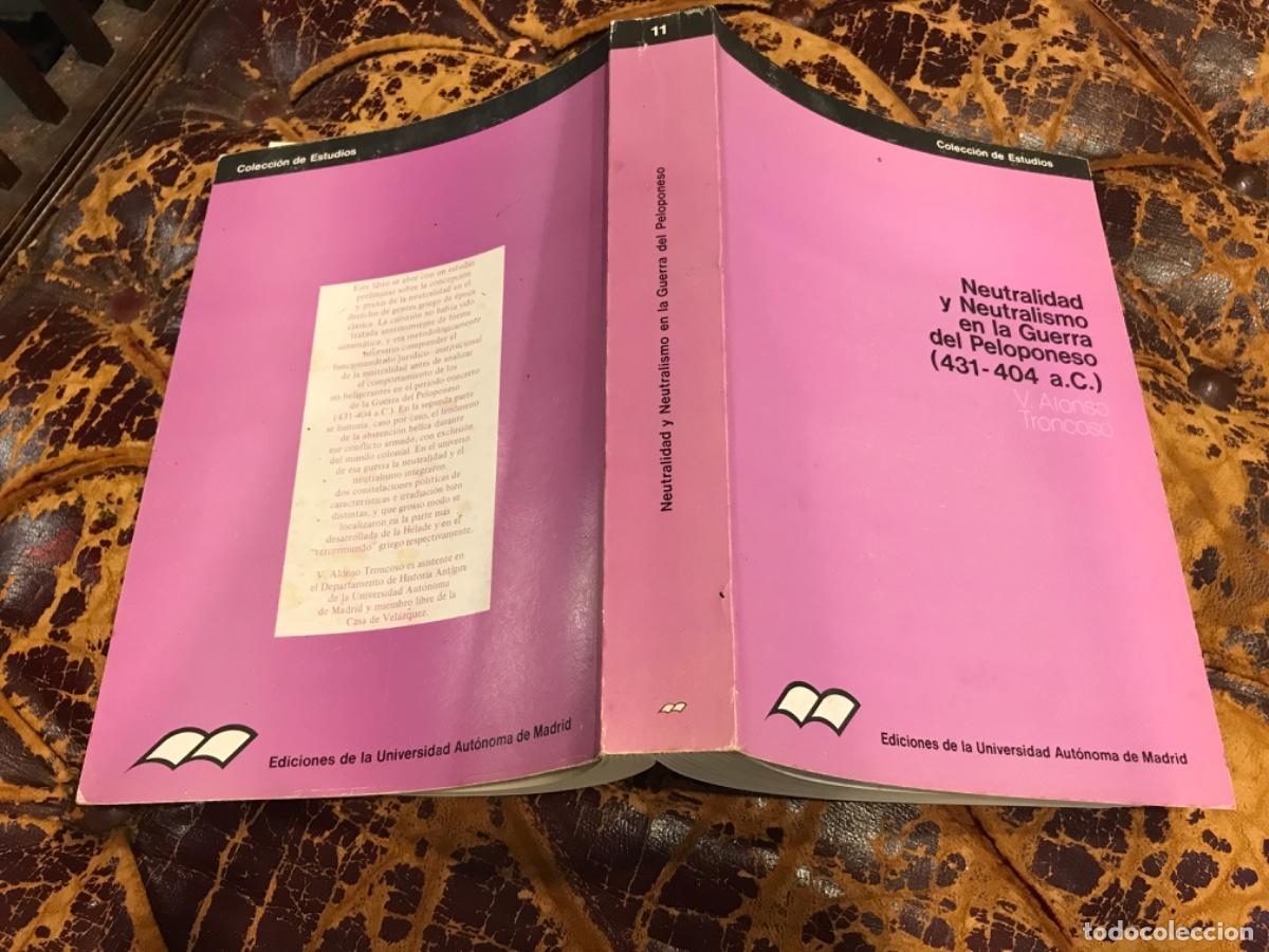Libros de segunda mano: V&Iacute;CTOR ALONSO TRONCOSO. NEUTRALIDAD Y NEUTRALISMO EN LA GUERRA DEL PELOPONESO (431-404 a.C.)