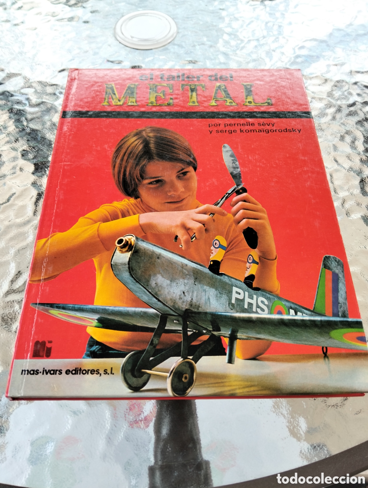 Libros de segunda mano: El taller del metal. Pernelle S&egrave;vy