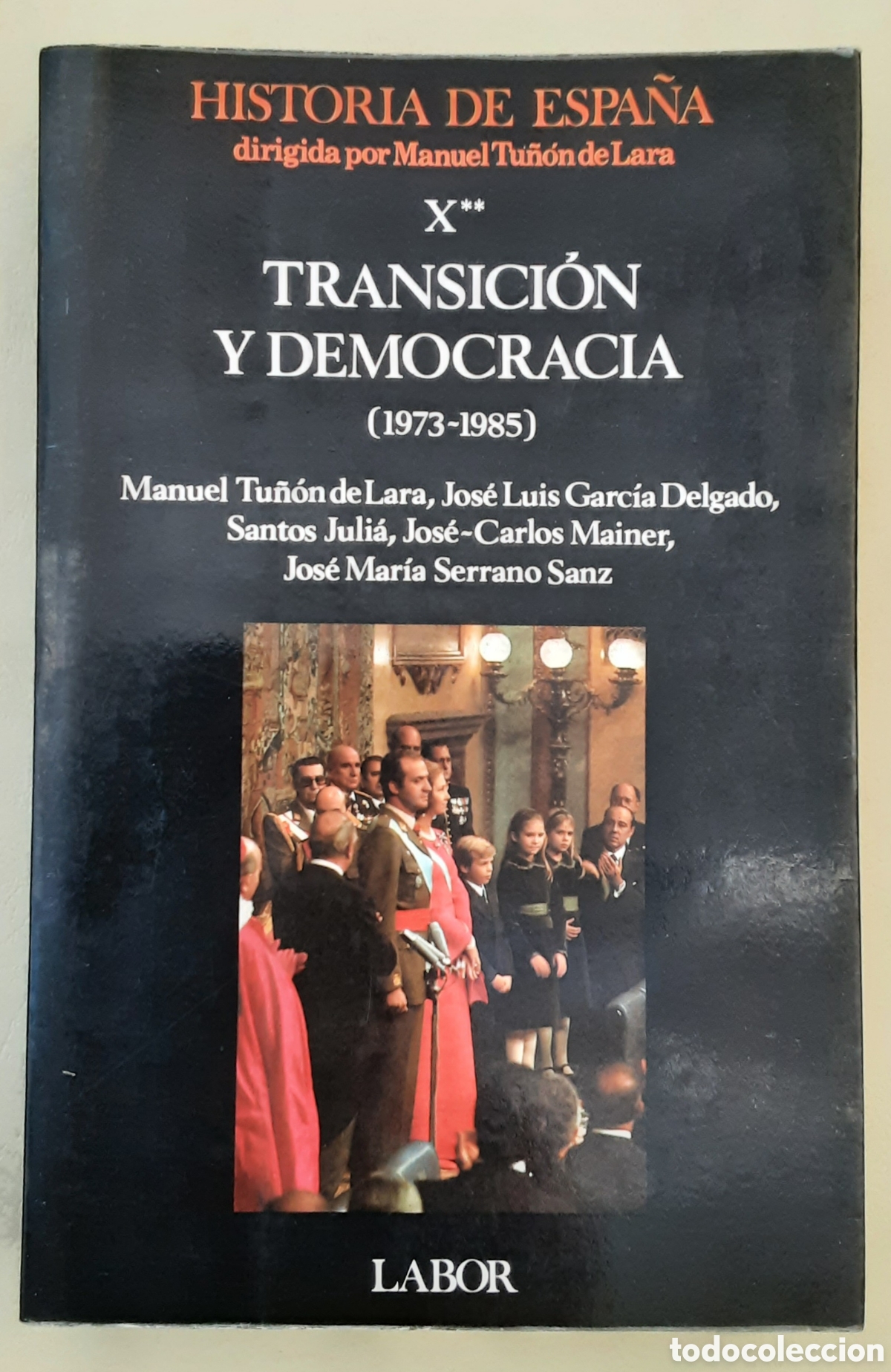 Libros de segunda mano: X** Transici&oacute;n y democracia (1973-1985) Labor, 1992