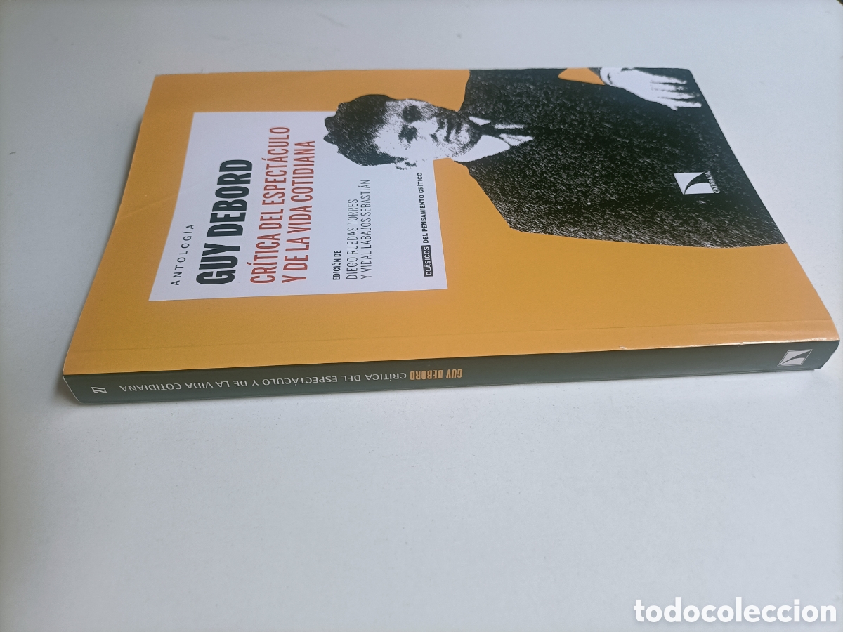 Libros de segunda mano: Guy Debord. Cr&iacute;tica del espect&aacute;culo y de la vida cotidiana