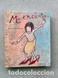 Libros de segunda mano: Me encanta... / Minne & Natali Fortier / Ilustrado / K&oacute;ninos /