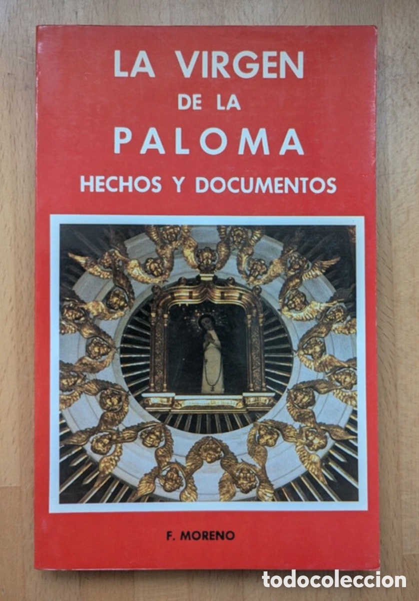 Libros de segunda mano: La Virgen de la Paloma. Hechos y documentos. F. Moreno - Foto 1