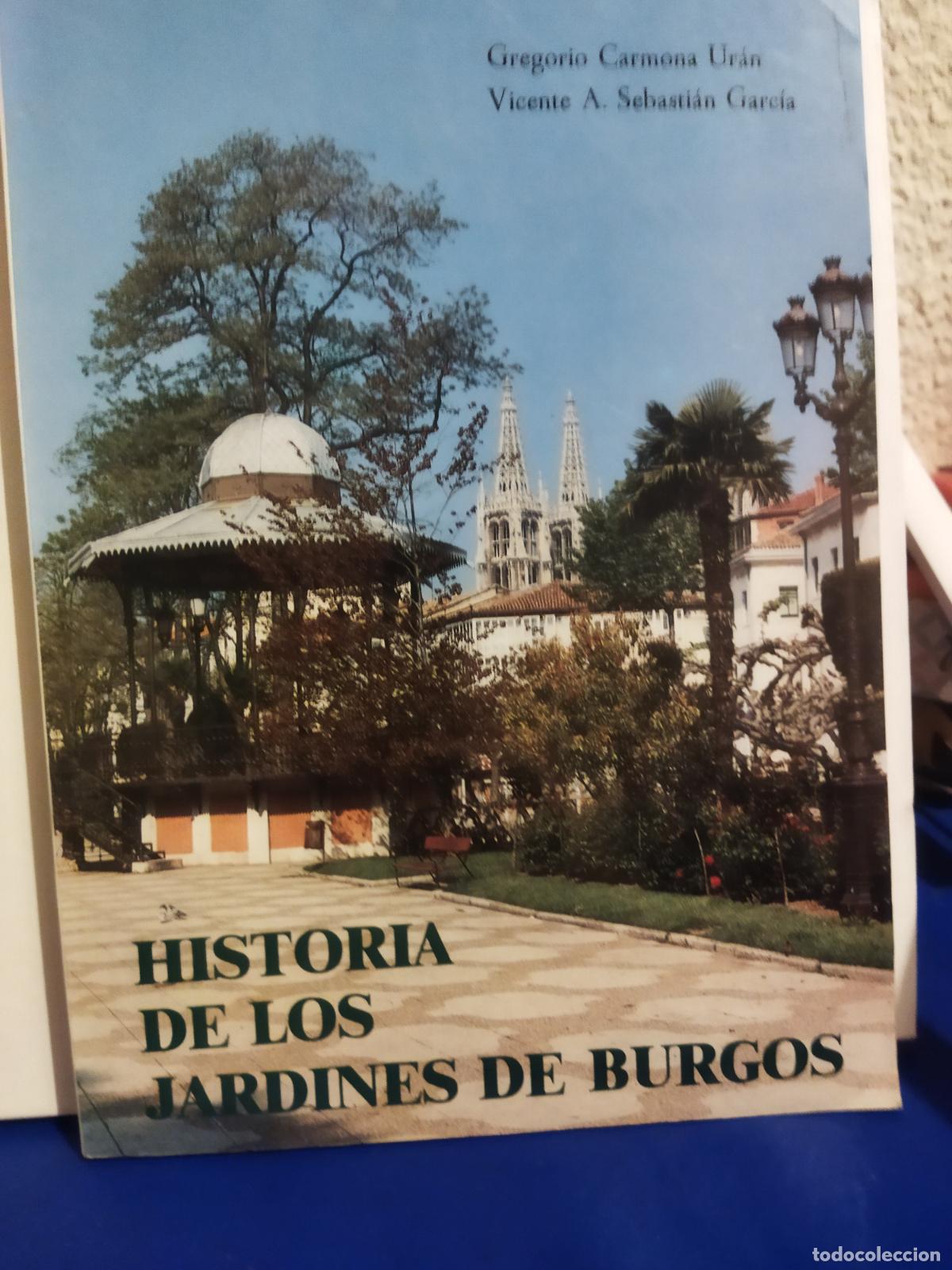 Libros de segunda mano: Historia de los jardines de burgos