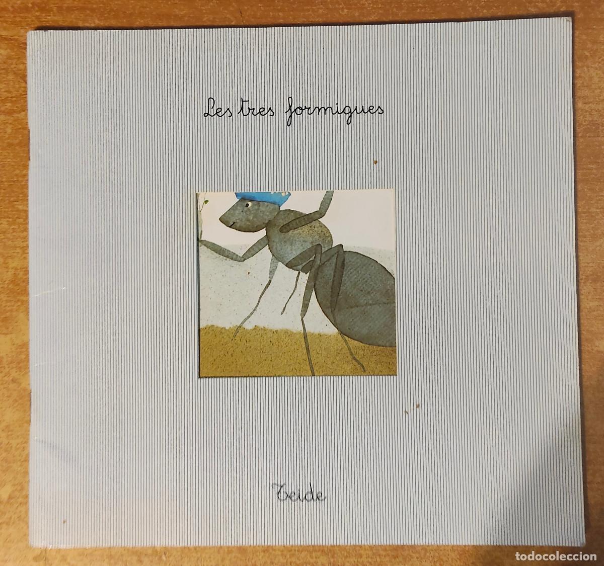 Libros de segunda mano: Las tres hormigas Las tres hormigas Larreula Vidal, Enric Editorial: Teide EAN: