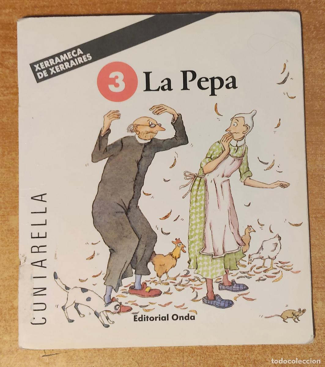 Libros de segunda mano: Xerrameca de xerraires La Pepa Editorial Ona Serie Contarelles Teresa Dur&aacute;n Roser Ros 1988