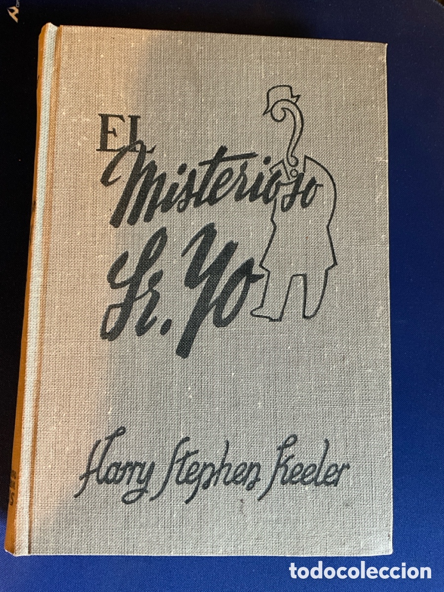 Libros de segunda mano: El misterioso se&ntilde;or yo. HARRY STEPHEN KEELER
