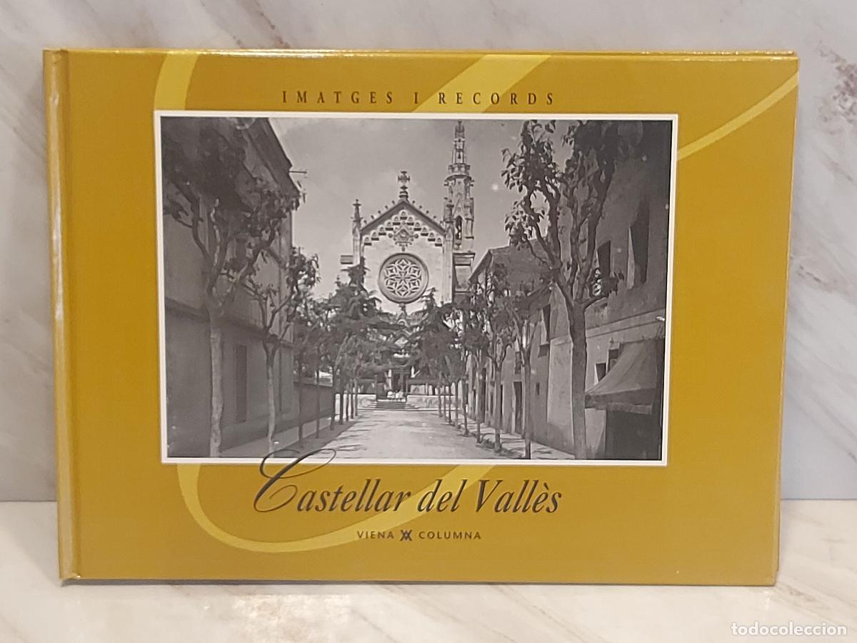 Libros de segunda mano: CASTELLAR DEL VALL&Egrave;S / IMATGES I RECORDS / VIENA EDICIONS / NUEVO