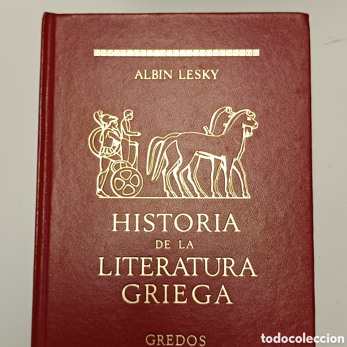 Libros de segunda mano: Lesky, A. (1976). Historia de la literatura griega (J. M. D&iacute;az-Rega&ntilde;&oacute;n L&oacute;pez, trad.; 2.&ordf; ed.).Gredos