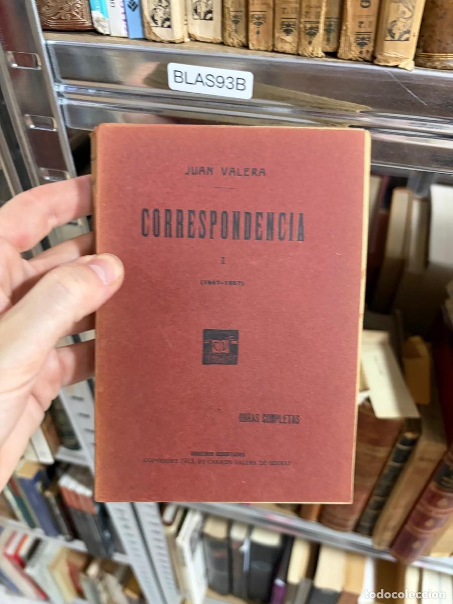 Libros de segunda mano: BLAS93B Juan Valera &ndash; Correspondencia I (1858-1862) &ndash; Obras completas &ndash; Compa&ntilde;&iacute;a Ibero-Americana de