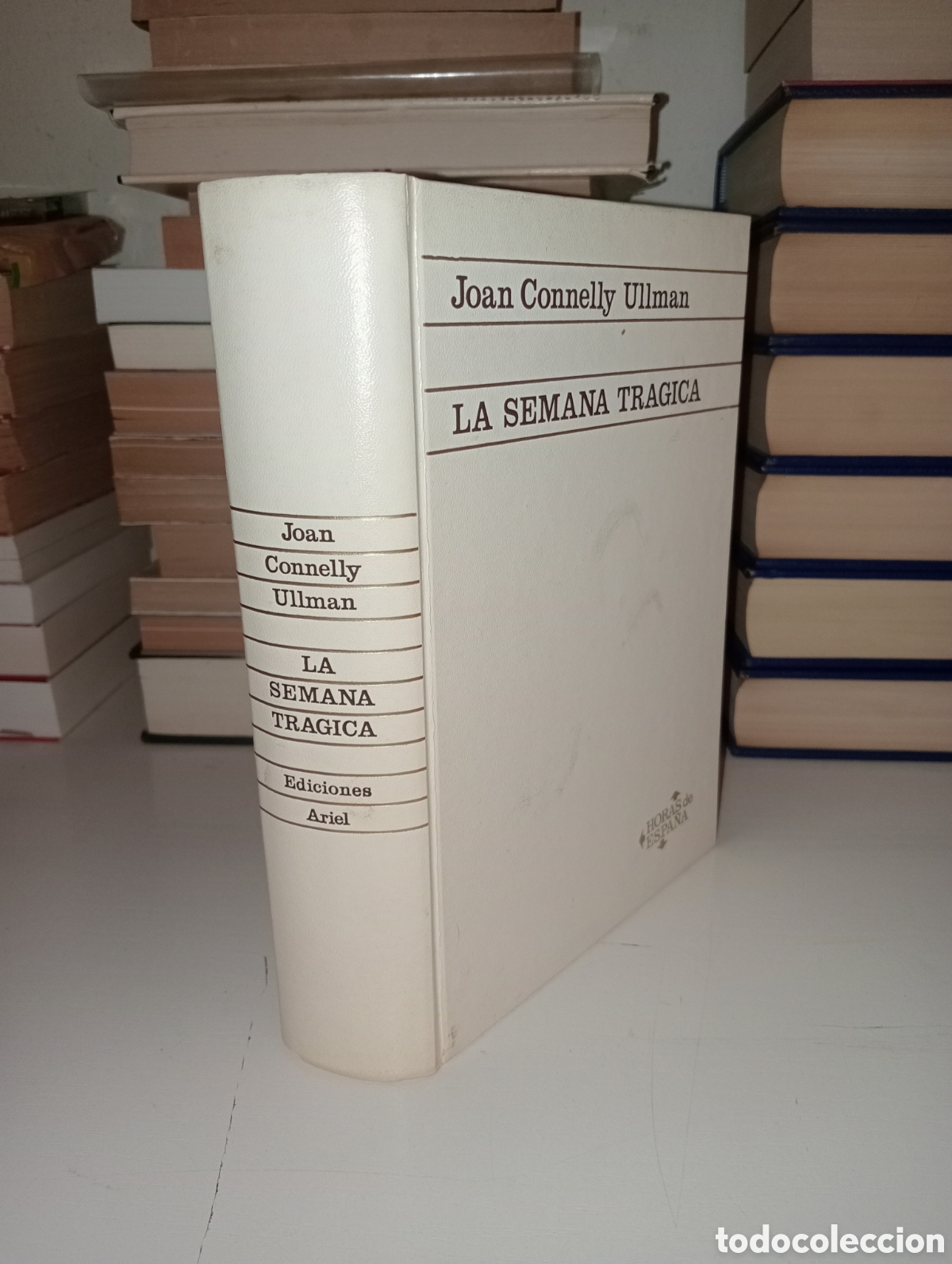 Libros de segunda mano: La semana tr&aacute;gica. Joan Connelly Ullman