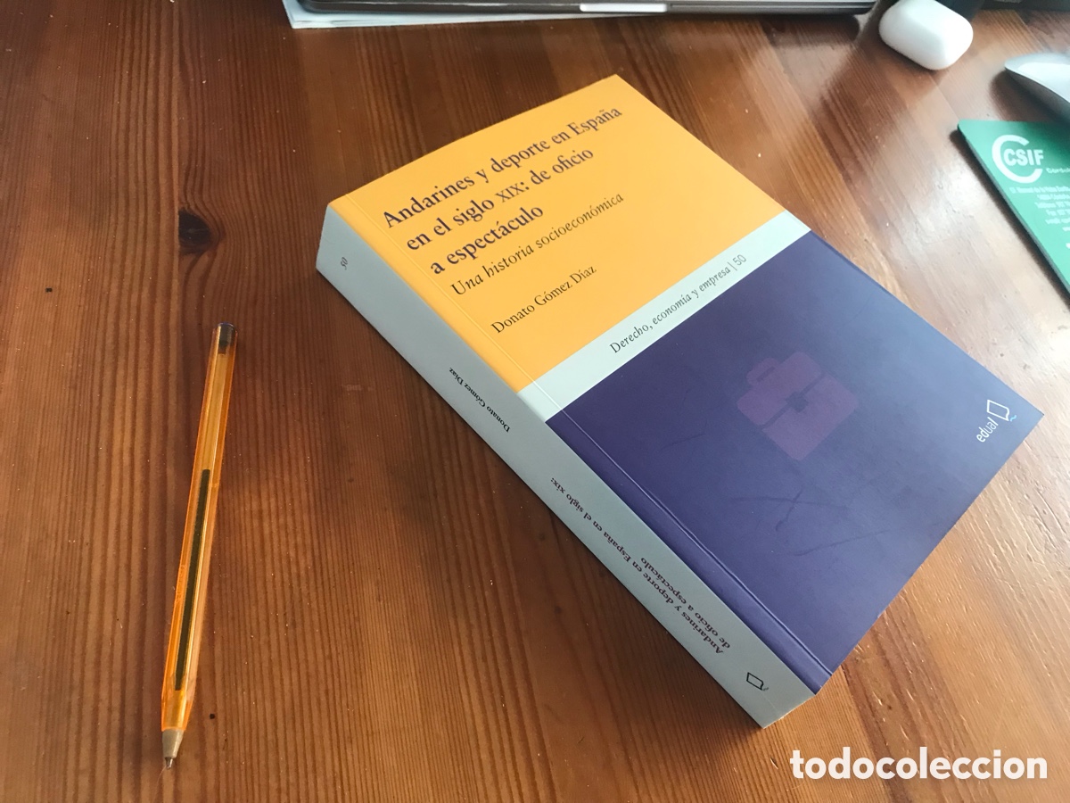 Libros de segunda mano: Andarines y deporte en Espa&ntilde;a en el siglo XIX: de oficio a espect&aacute;culo. Donato G&oacute;mez