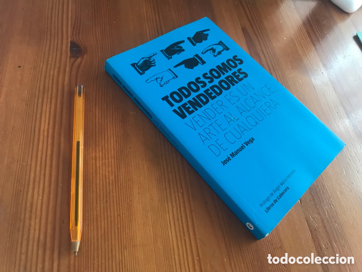 Libros de segunda mano: Todos somos vendedores. Jos&eacute; Manuel Vega. Libros de cabecera