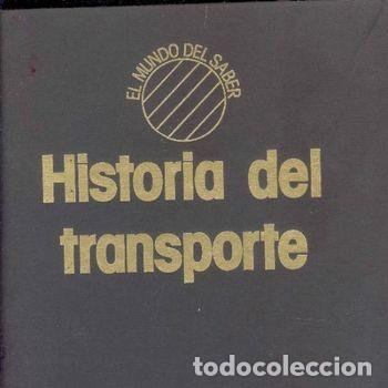 Libros de segunda mano: Historia Del Transporte El Mundo Del Saber Mark Lambert Vidorama 1980 Ilustrado