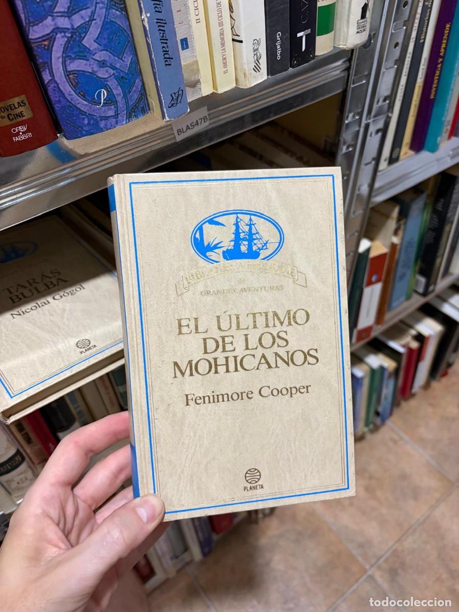 Libros de segunda mano: BLAS47B &ndash; El &uacute;ltimo de los mohicanos &mdash; Fenimore Cooper &mdash; Planeta.