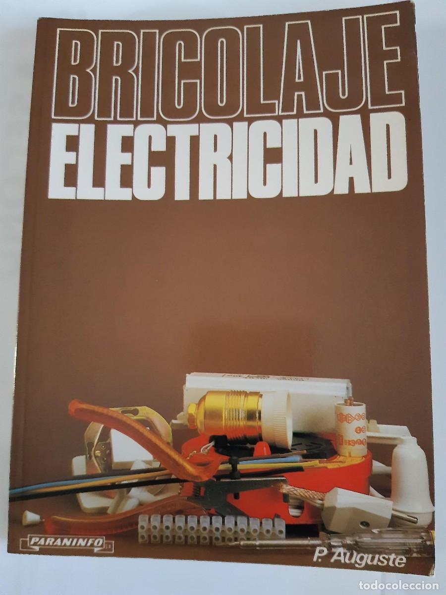 Libros de segunda mano: Bricolaje - Electricidad / Pierre Auguste