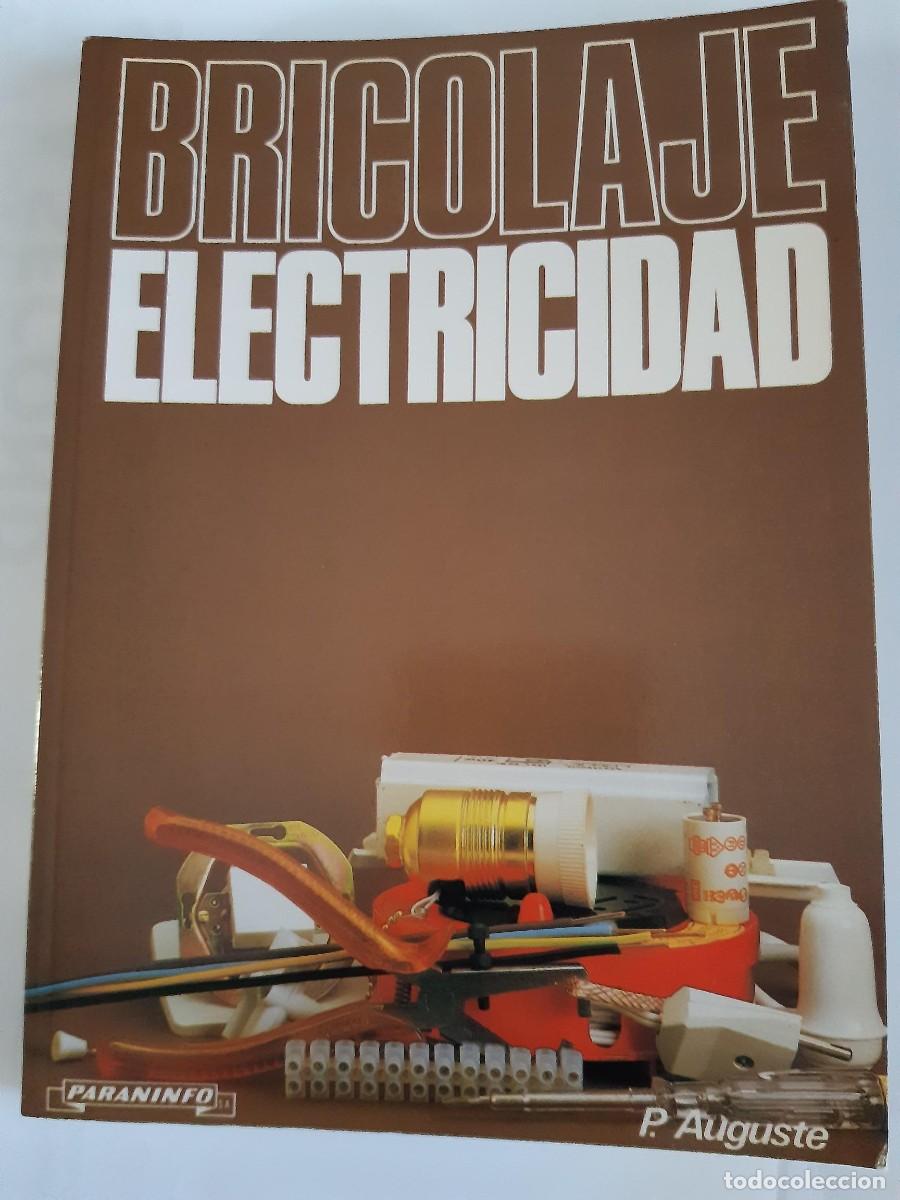 Libros de segunda mano: Bricolaje - Electricidad / Pierre Auguste - Foto 2