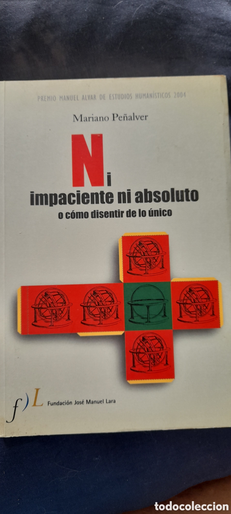 Libros de segunda mano: Ni impaciente ni absoluto. Mariano Pe&ntilde;alver
