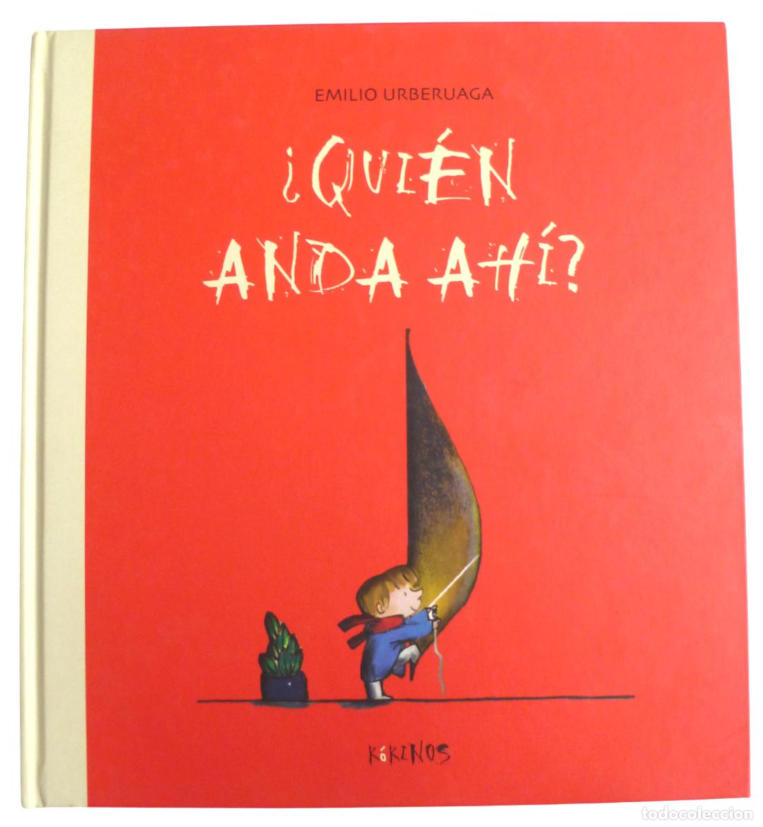 Libros de segunda mano: &iquest;Qui&eacute;n anda ah&iacute;? de Emilio Urberuaga. KOKINOS