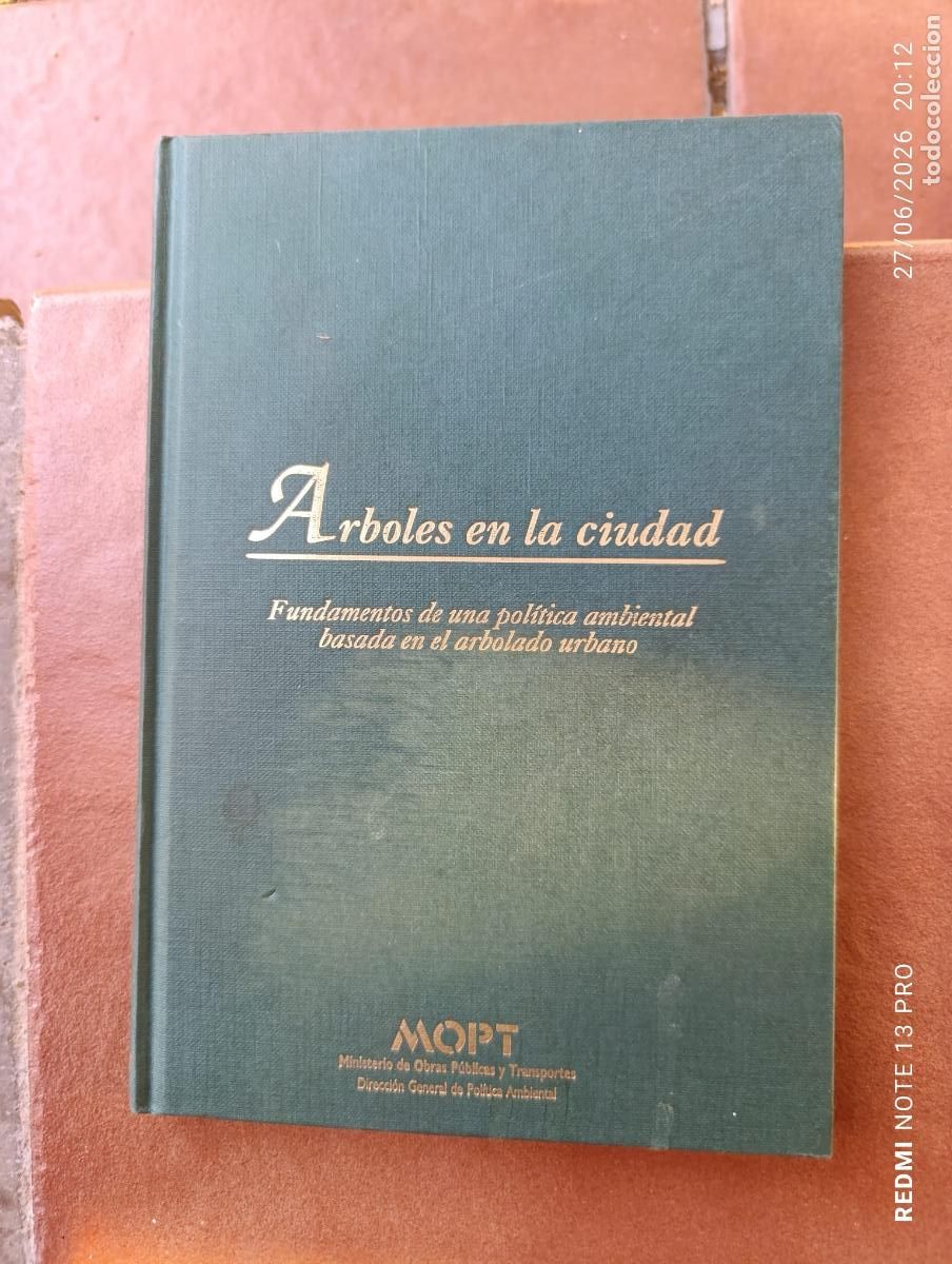 Libros de segunda mano: &Aacute;rboles en la ciudad. Fundamentos de una pol&iacute;tica ambiental basada en el arbolado urbano.