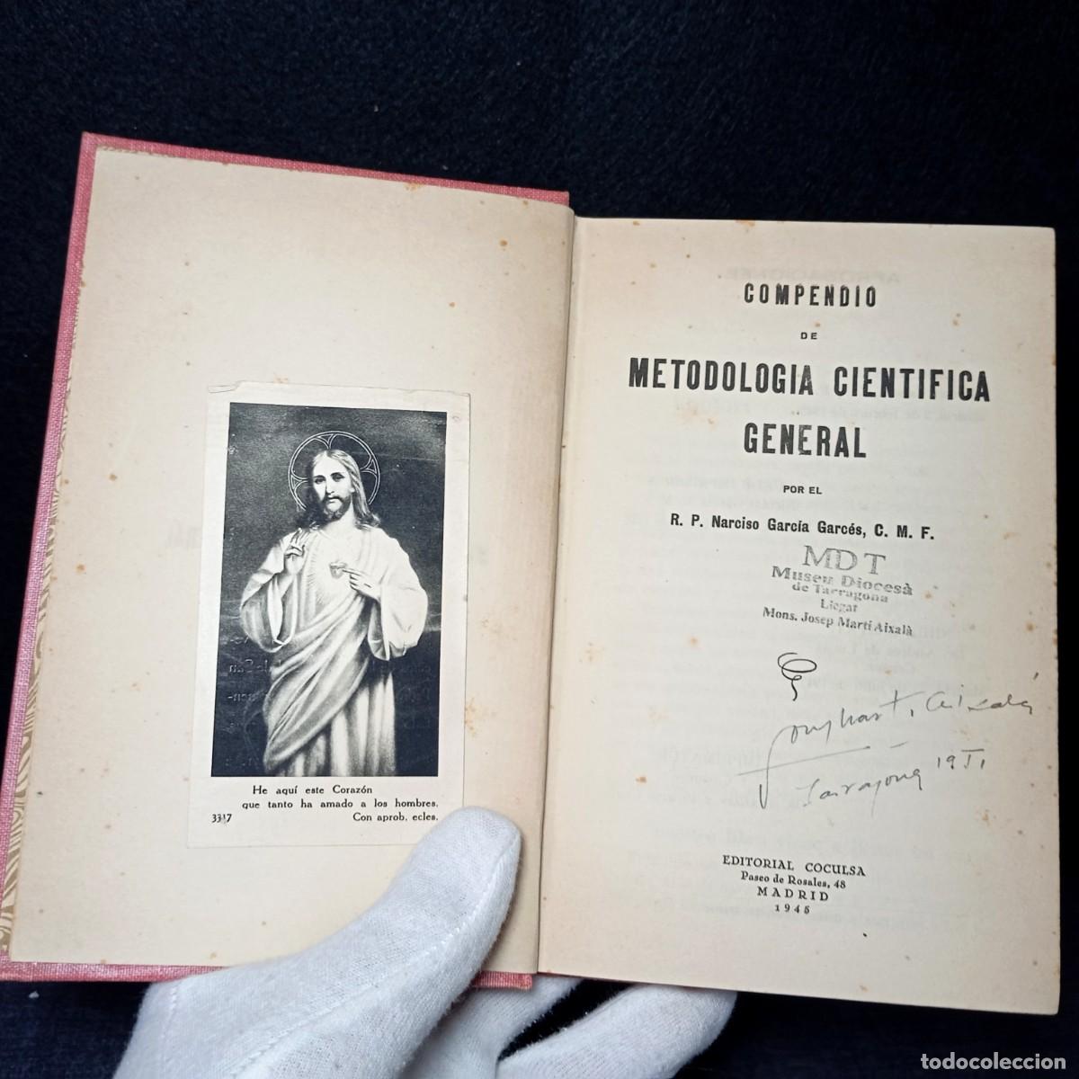 Libros de segunda mano: ⚜️ K0102. Compendio de Metodolog&iacute;a Cient&iacute;fica General - R. P. Narciso Garc&iacute;a Garc&eacute;s (1945)