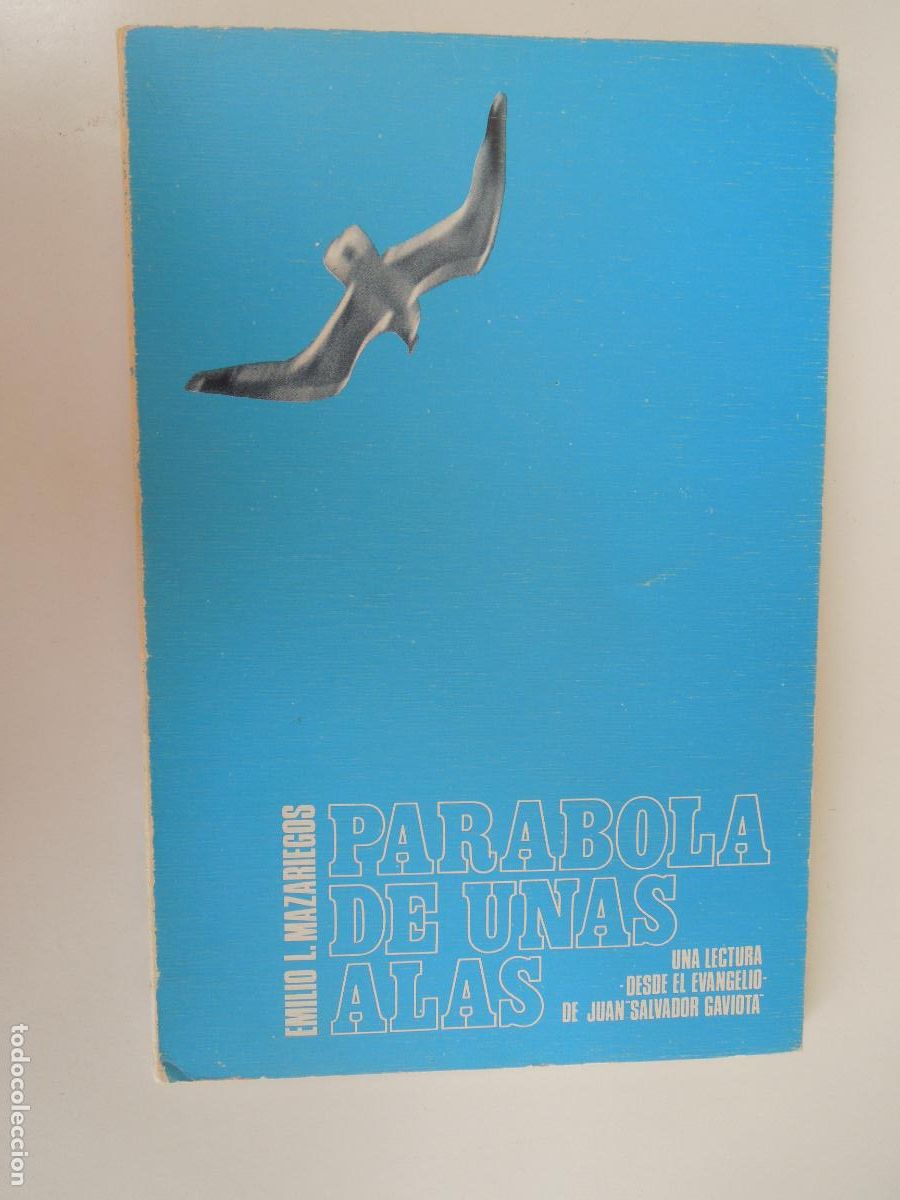 Libros de segunda mano: PARABOLA DE UNAS ALAS - EMILIO L. MAZARIEGOS - 1980