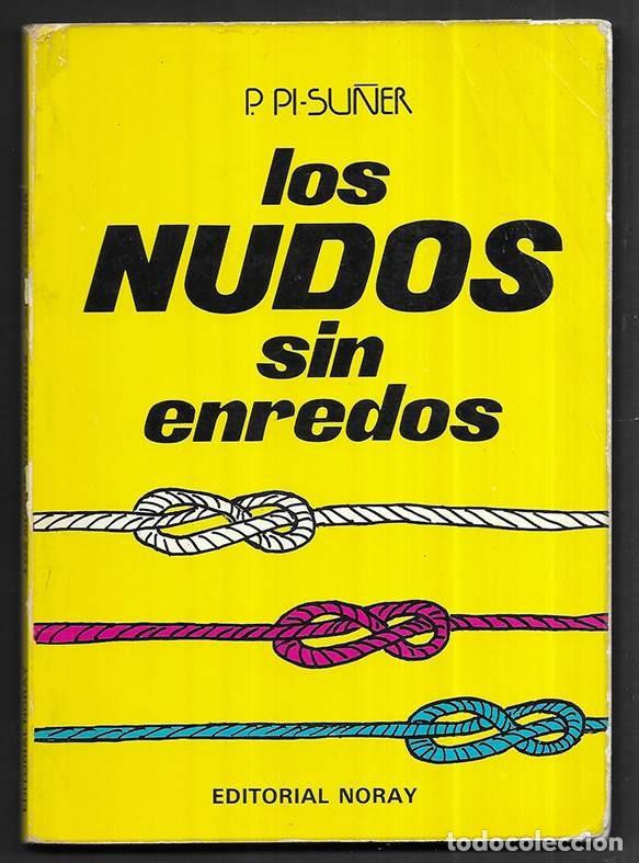 Libros de segunda mano: Nudos Sin Enredos, Los Noray 1980