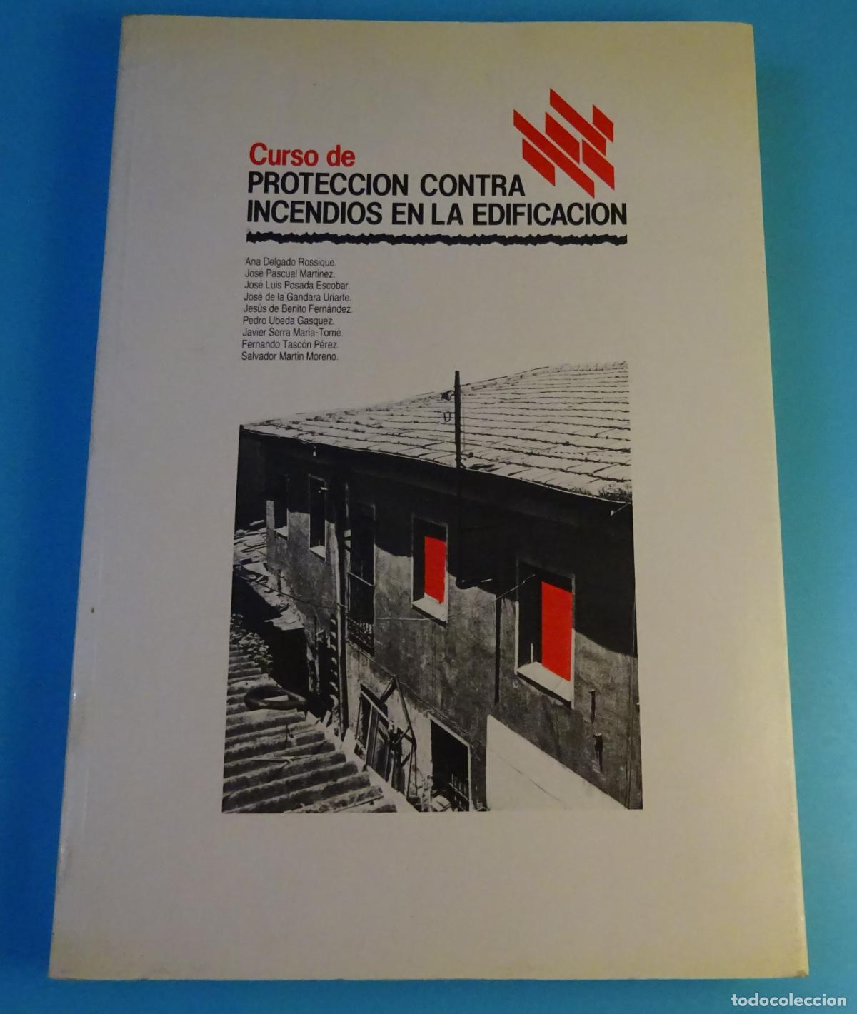 Libros de segunda mano: CURSO DE PROTECCI&Oacute;N CONTRA INCENDIOS EN LA EDIFICACI&Oacute;N. COLEGIO OFICIAL DE ARQUITECTOS DE MADRID