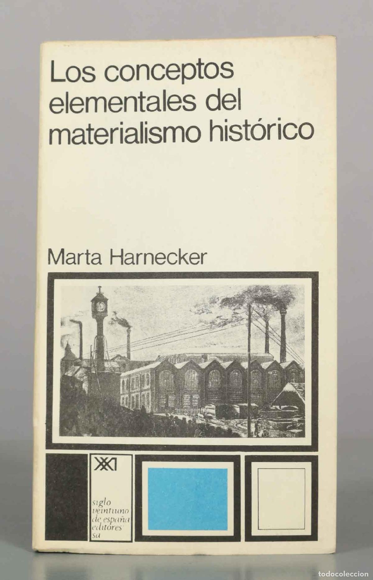Libros de segunda mano: Los conceptos elementales del materialismo hist&oacute;rico - Marta Harnecker - Siglo Veintiuno Editores