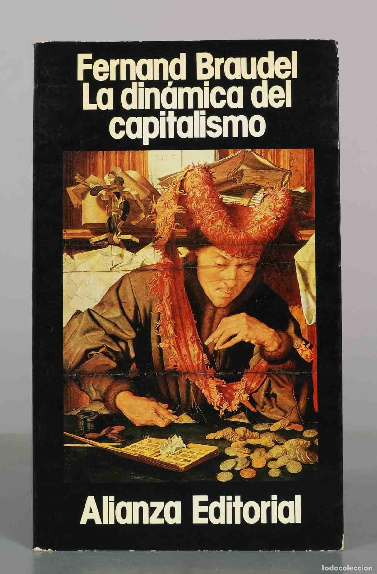Libros de segunda mano: La din&aacute;mica del capitalismo - Fernand Braudel - Alianza Editorial