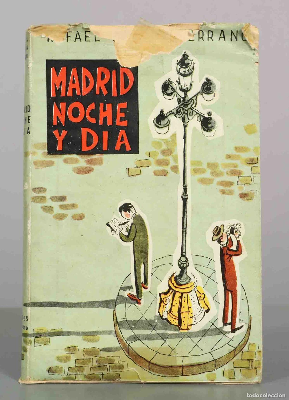 Libros de segunda mano: Madrid, noche y d&iacute;a - Rafael Garc&iacute;a Serrano - Ediciones Acies