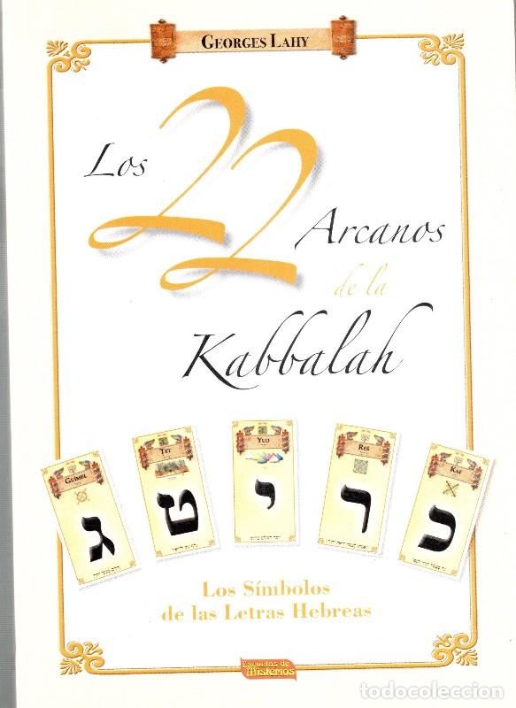 Libros de segunda mano: Los 22 Arcanos de la Kabbalah: Los S&iacute;mbolos de las Letras Hebreas - Georges Lahy - Escuelas de Miste