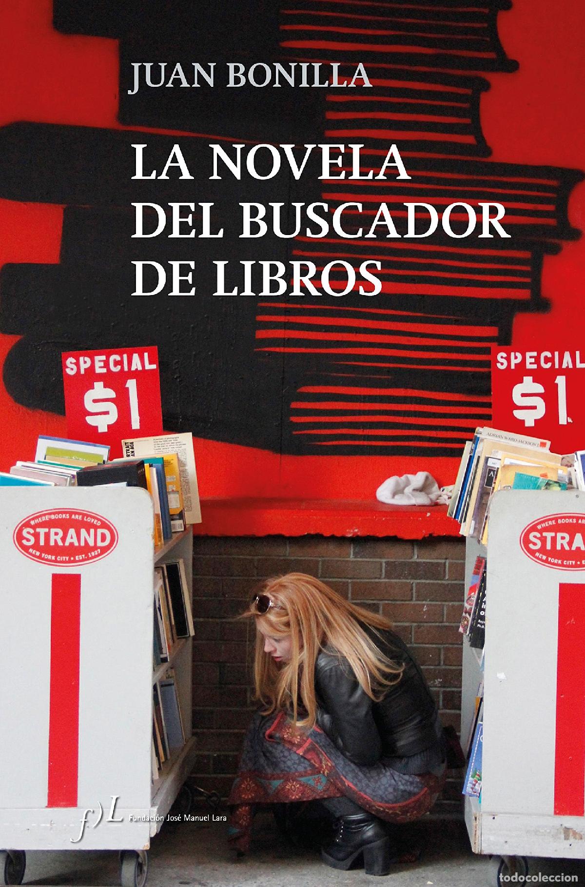 Libros de segunda mano: La novela del buscador de libros (FUERA DE COLECCI&Oacute;N)