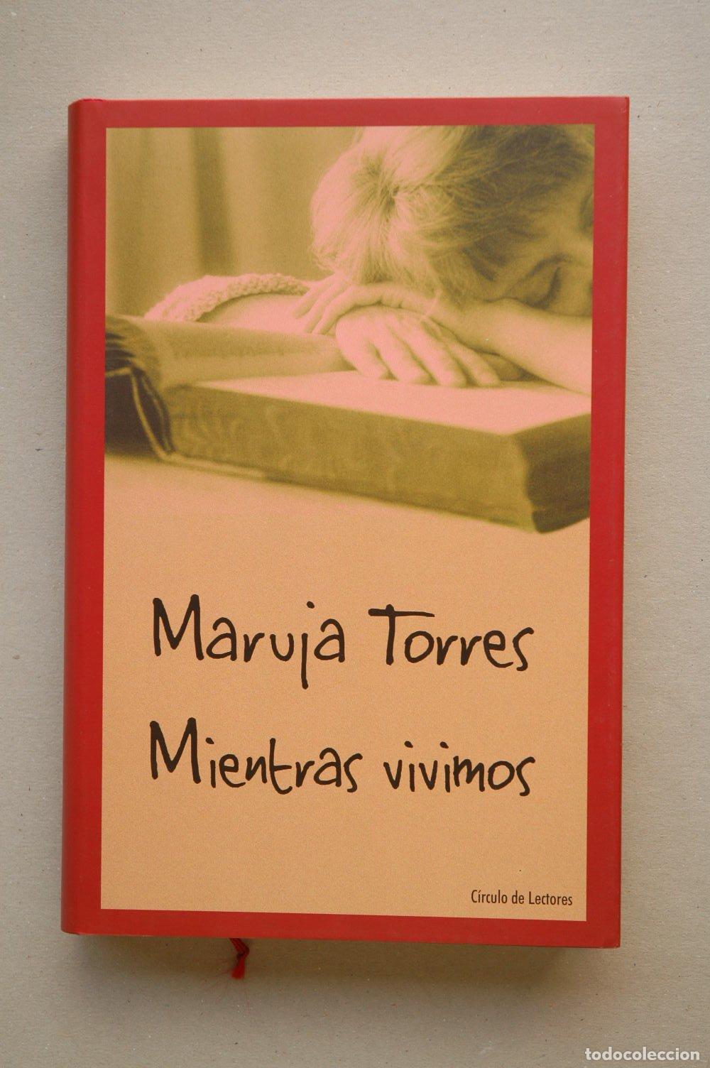 Libros de segunda mano: Mientras vivimos / Maruja Torres - Foto 1