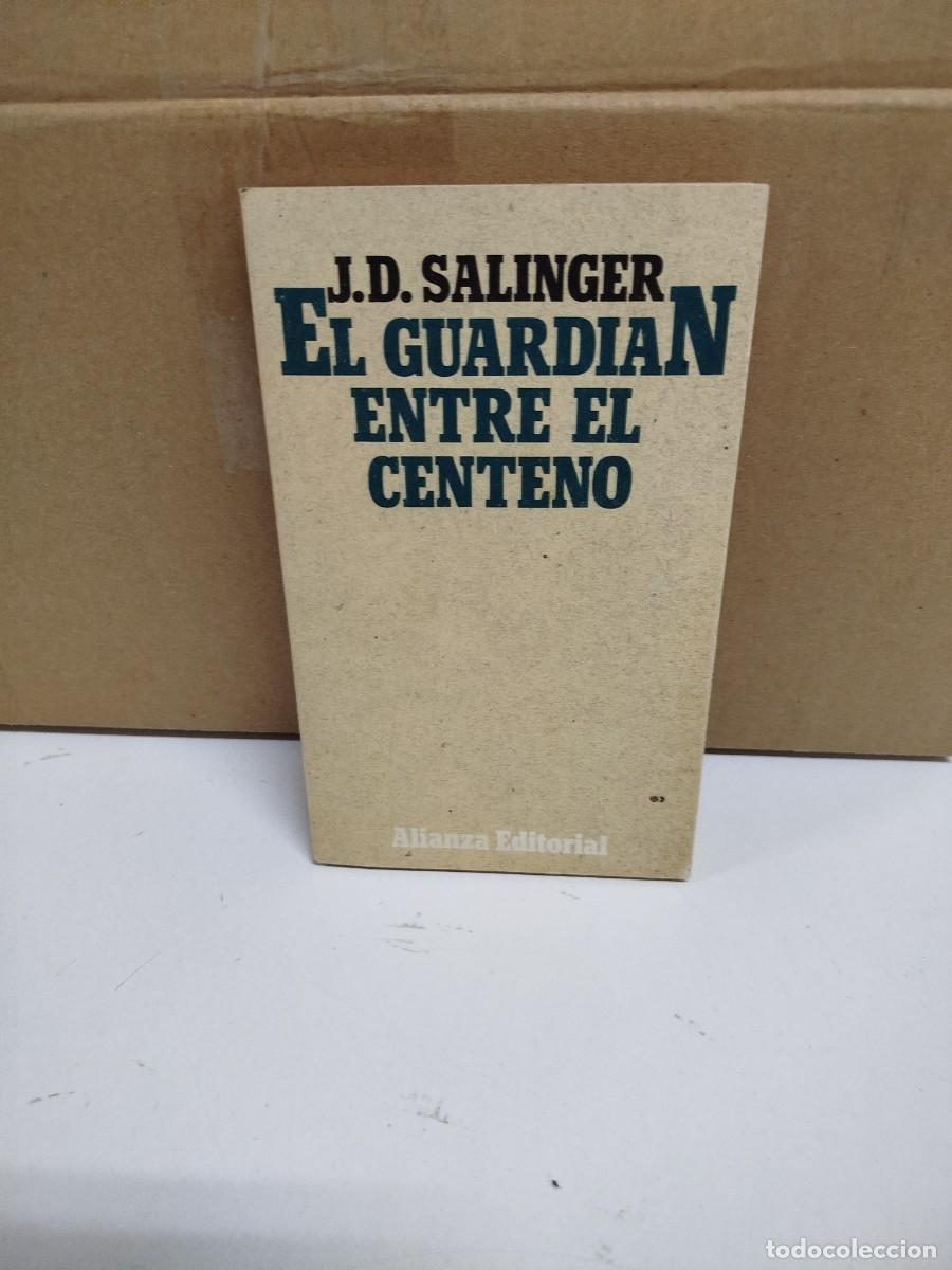 Libros de segunda mano: J. D. Salinger - El guardian entre el centeno - Alianza Editorial