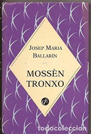 Gebrauchte B&uuml;cher: MOSS&Eacute;N TRONXO - Josep Maria Ballar&iacute;n