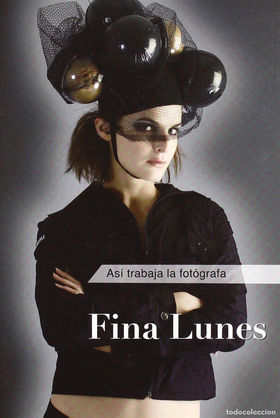 Libros de segunda mano: As&iacute; trabaja la fot&oacute;grafa-- Fina Lunes