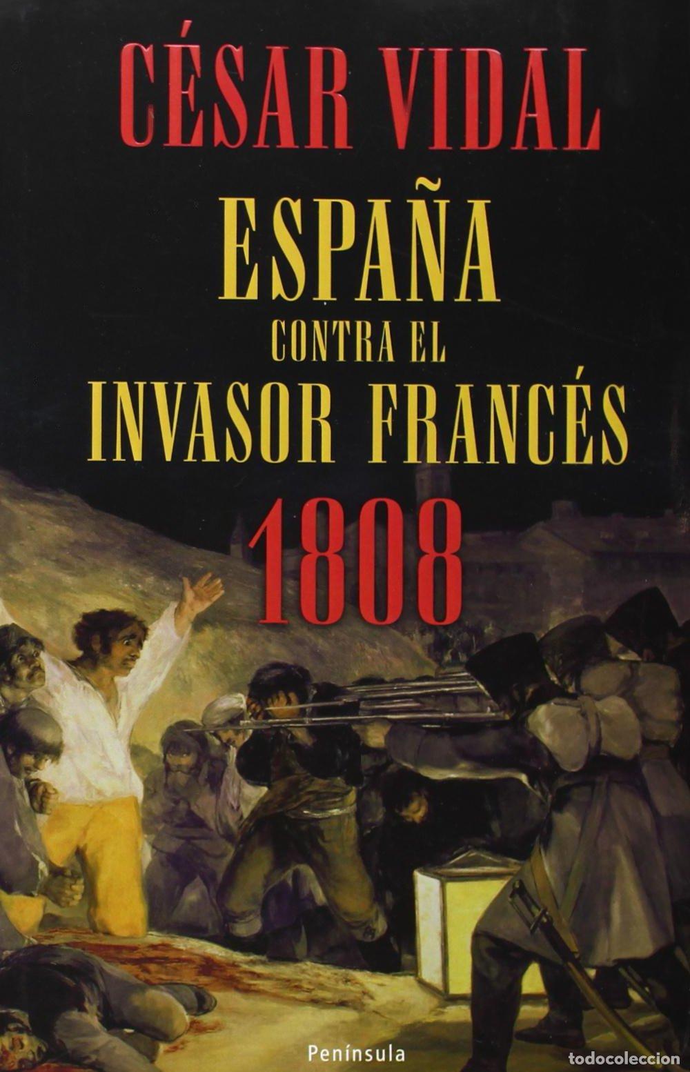 Libros de segunda mano: 1808: Espa&ntilde;a contra el invasor franc&eacute;s (ATALAYA)