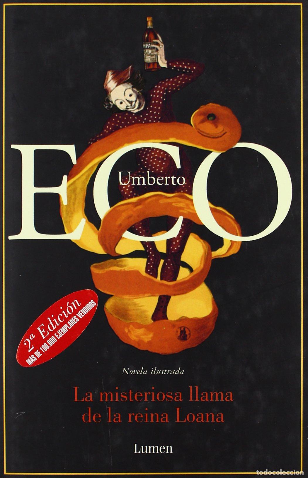 Second hand books: La misteriosa llama de la reina Loana (BIBLIOTECA UMBERTO ECO)