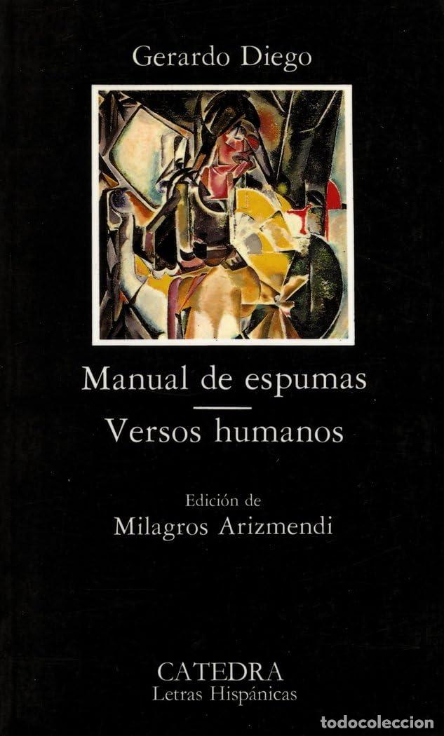 Libros de segunda mano: Manual de espumas; Versos humanos (Letras Hisp&aacute;nicas) - Foto 1