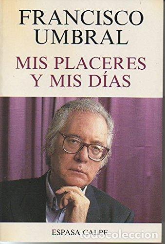 Libros de segunda mano: Mis placeres y mis dias - Foto 1