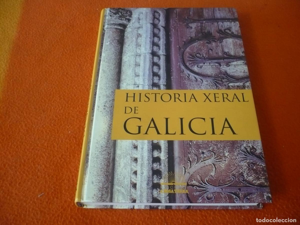 Libros de segunda mano: HISTORIA XERAL DE GALICIA 1997 EN GALLEGO PREHISTORIA EDAD ANTIGUA MEDIA MODERNA CONTEMPORANEA