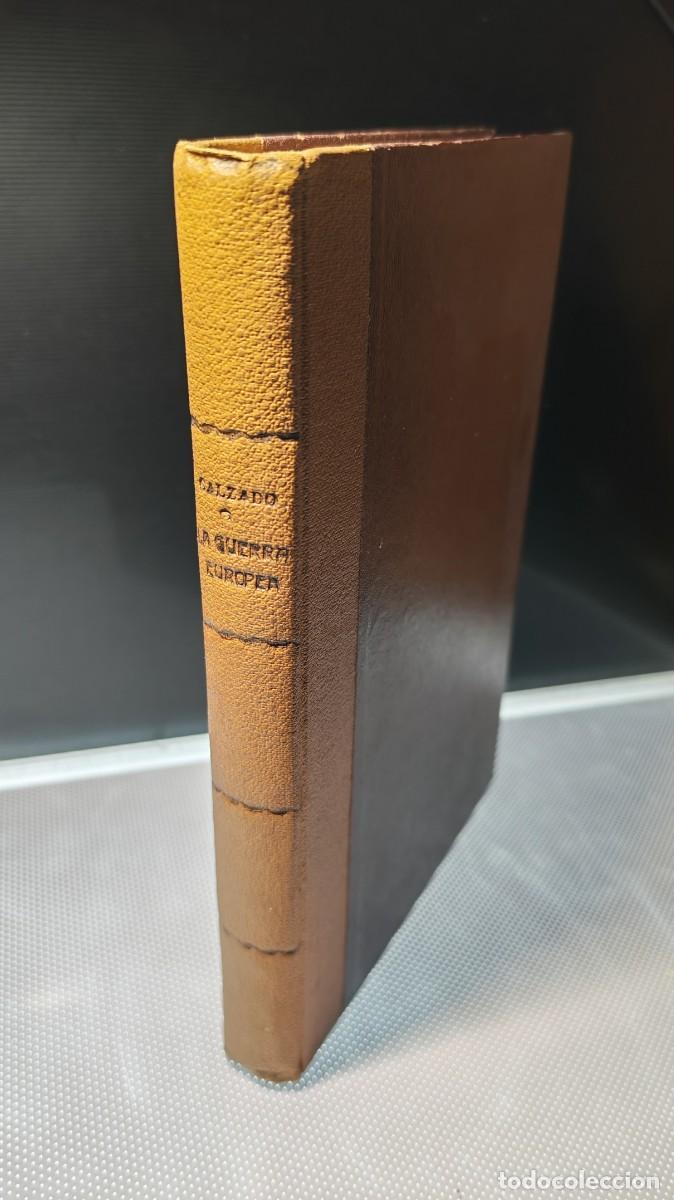 Libros de segunda mano: &rdquo;La Guerra Europea: Sus causas, sus aspectos y sus consecuencias&rdquo;. &Aacute;lvaro Calzado.