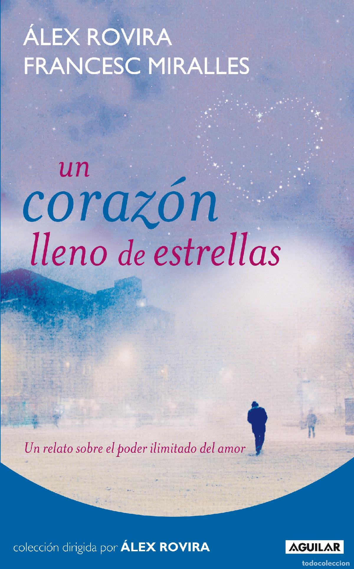 Libros de segunda mano: Un coraz&oacute;n lleno de estrellas: Un relato sobre el poder ilimitado del amor (Cuerpo y mente)