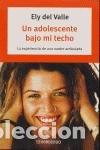 Libros de segunda mano: UN ADOLESTENTE BAJO MI TECHO-DEBOLSILLO (AUTOAYUDA)