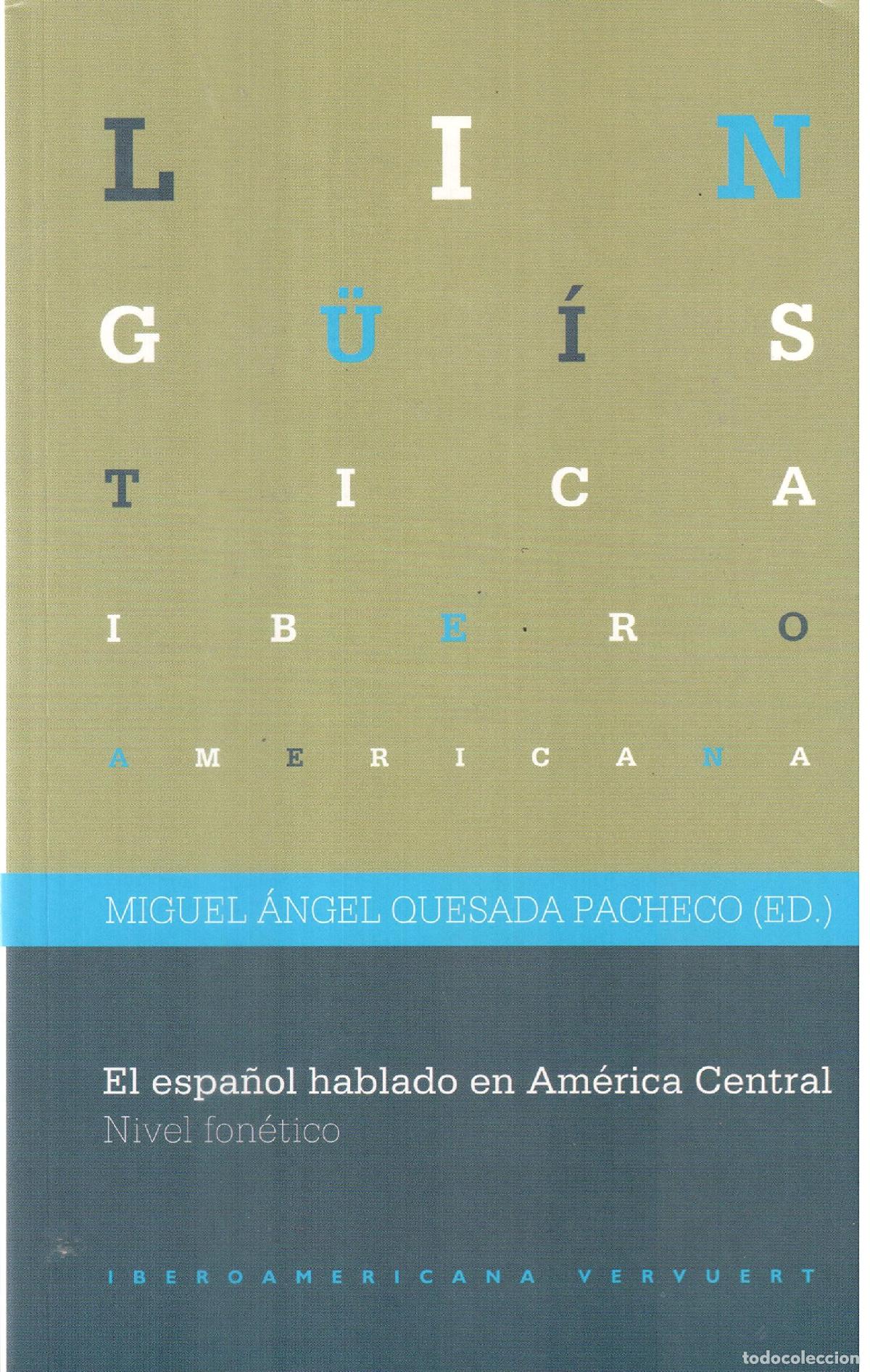 Libros de segunda mano: El espa&ntilde;ol hablado en Am&eacute;rica Central. Nivel fon&eacute;tico.