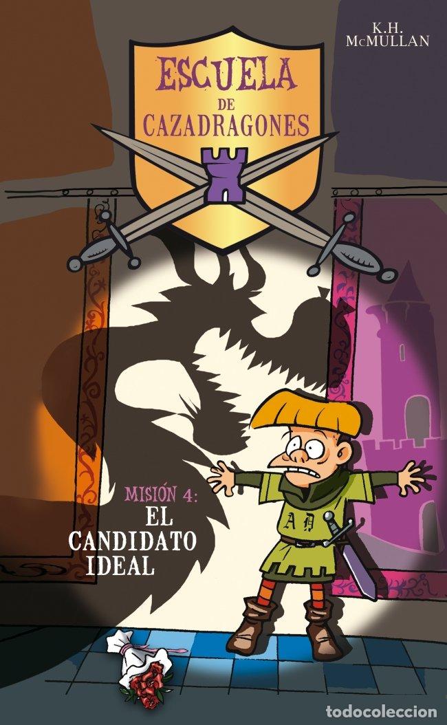 Libros de segunda mano: El candidato ideal (Escuela de Cazadragones 4)