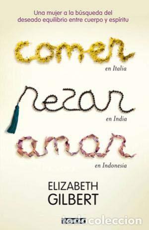 Libros de segunda mano: Comer, Rezar, Amar - Gilbert, Elizabeth - Foto 1