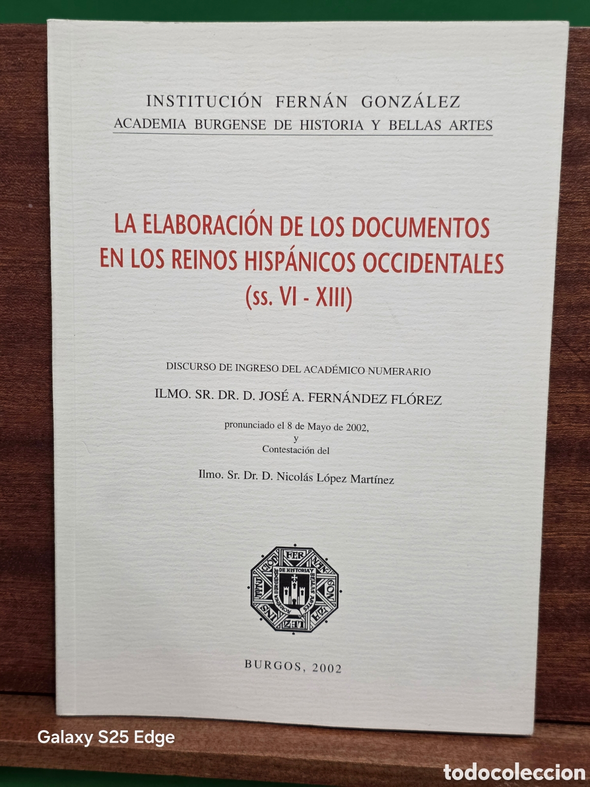 Livres d'occasion: &rdquo;&rdquo;LA ELABORACI&Oacute;N DE LOS DOCUMENTOS EN LOS REINOS HISP&Aacute;NICOS OCCIDENTALES&rdquo;&rdquo;...( SIGLOS VI-XIII)...