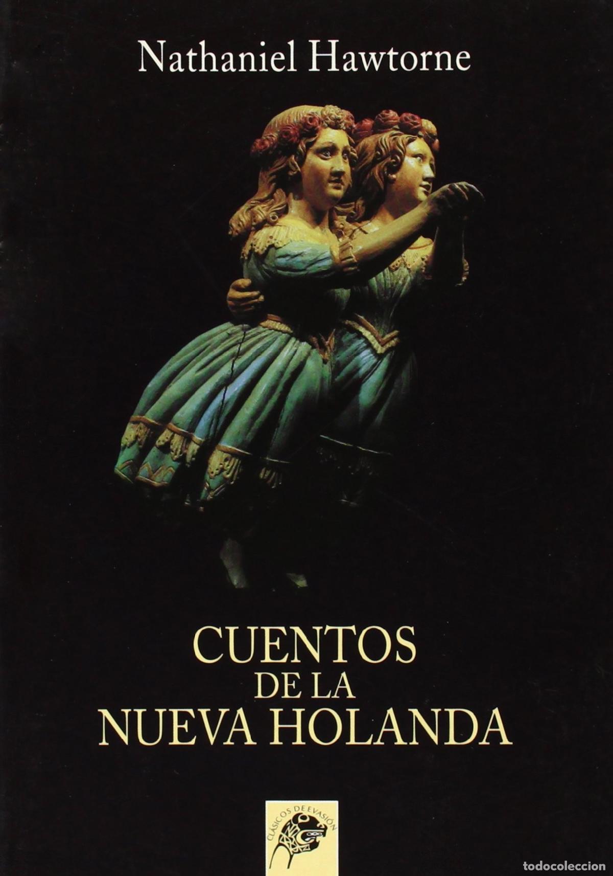 Libros de segunda mano: Cuentos de la nueva Holanda (Cl&aacute;sicos de evasi&oacute;n)